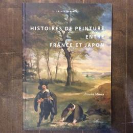 HISTOIRES DE PEINTURE ENTRE FRANCE ET JAPON　Collection UTCP7
