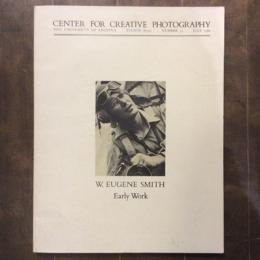 CENTER FOR CREATIVE PHOTOGRAPHY　number 12　W.EUGENE SMITH　Early Work