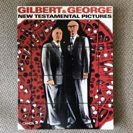 Gilbert & George 　New Testamental Pictures　Charta Focus