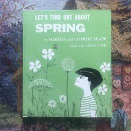 LET’S FIND OUT ABOUT  SPRING