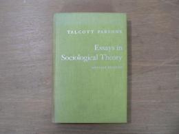 ESSAY IN SOCIOLOGICAL THEORY (Revised Edition)