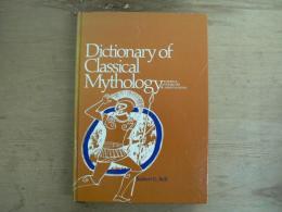 Dictionary of Classical Mythology; Symbols Attributes & Associations