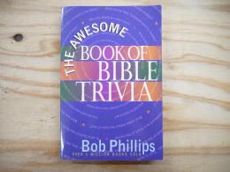 The Awesome Book of Bible Trivia