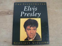 洋書 The Illustrated Elvis Presley