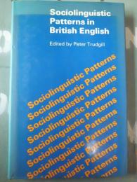 Sociolinguistic Patterns in British English