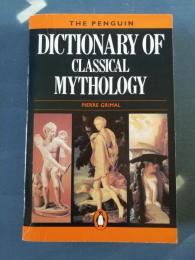 The Penguin dictionary of classical mythology