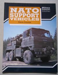 洋書 軍車両写真資料　Military Vehicles　NATO SUPPORT VEHICLES　Simon Dunstan