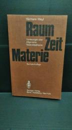 洋書　ヘルマン・ワイル　Hermann Weyl raum zeit materie vorlesungen uber allgemeine relativitatstheorie sechste auflage