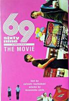 69 sixty nine the movie
