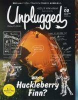HOUYHNHNM Unplugged ISSUE02(2015AUTUMN WINTER) (ハックルベリー・フィンを知ってるか?) ＜講談社MOOK＞