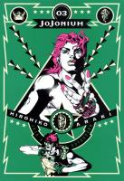 JOJONIUM : ジョジョの奇妙な冒険〈函装版〉 03 ＜愛蔵版コミックス＞