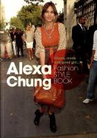 Alexa Chung Fashion STYLE BOOK : Classy, mode and good girl… ＜Marble books＞