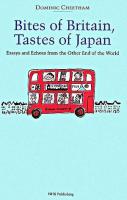 Bites of Britain,tastes of Japan : essays and echoes from the other end of the world