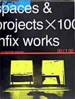 Spaces & projects×100 : Infix works