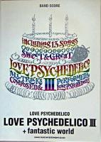LOVE PSYCHEDELICO「LOVE PSYCHEDELICO 3」+fantastic world ＜バンド・スコア＞