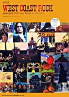 ウエスト・コースト・ロック : selected 500 over titles of albums ＜Disc guide series : the DIG presents 28＞