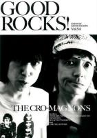 GOOD ROCKS! Vol.54 (ザ・クロマニヨンズ the pillows BRAHMAN)