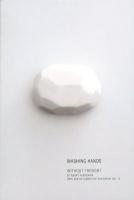 WASHING HANDS ＜WITHOUT THOUGHT  BY NAOTO FUKASAWA/DMN DESIGN WORKSHOP EXHIBITION VOL.12＞