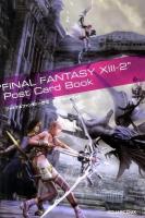 ファイナルファンタジーXⅢ-2ポストカードブック ”Final Fantasy XⅢ-2” post card book