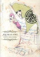 宇野亜喜良ポストカードブック Aquirax Uno postcard book