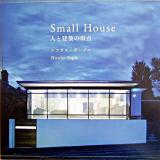 Small house : 人と建築の原点