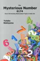 The Mysterious Number 6174 ＜Osaka University of Economics Research Series Vol.79＞