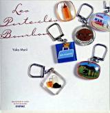 ひみつのブルボンキーホルダー : Les porte-clés Bourbon