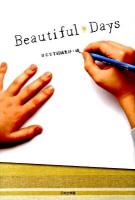 Beautiful days