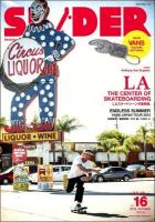 SLIDER : Skateboard Culture Magazine Vol.16(2013.AUTUMN) (LAスケートシーンの最前線+長瀬智也の巻頭コラム) ＜NEKO MOOK 1981＞