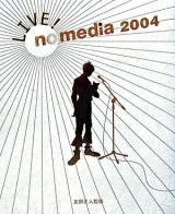 Live!no media 2004