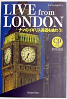 Live from London : ナマのイギリス英語を味わう!