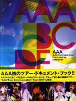 AAA Buzz Communication Documentary Extra book : ツアー・ドキュメント・ブック