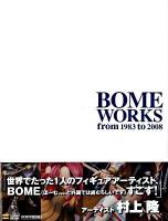 BOME works from 1983 to 2008
