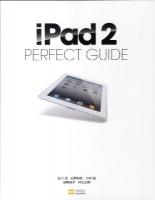 iPad 2(ツー) PERFECT GUIDE : さらに洗練されたiPad 2の魅力を徹底解説 ＜パーフェクトガイドシリーズ 11＞