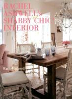 RACHEL ASHWELL's SHABBY CHIC INTERIOR