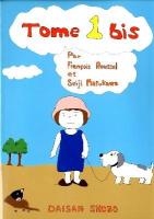 トーム・アン・ビス = Tome 1 bis