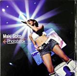Maki Goto photobook : concert tour 2004 spring～真金色に塗っちゃえ!～ : photograghed in 5.15/Kanagawa 5.16/Fuchu 5.22/Shinjuku