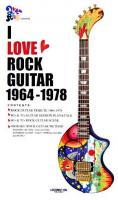 I LOVE ROCK GUITAR 1964‐1978 : 大好き!ロック・ギター