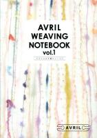 アヴリルの手織りノート = AVRIL WEAVING NOTEBOOK 1