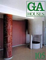 GA HOUSES : 世界の住宅 NO.105