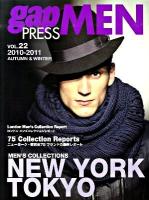 2010‐2011AUTUMN&WINTER NEW YORK/TOKYO : gap PRESS MEN VOL.22