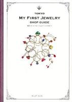東京マイファーストジュエリーショップガイド = TOKYO MY FIRST JEWELRY SHOP GUIDE