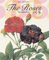 バラ : 全図版 The roses