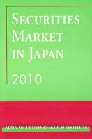 SECURITIES MARKET IN JAPAN 2010