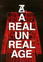 A REAL UN REAL AGE