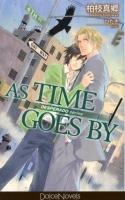 AS TIME GOES BY ＜Dolce Novels  DESPERADO series＞
