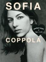 SOFIA COPPOLA : perfect style of Sofia's World ＜MARBLE BOOKS  Love Fashionista＞