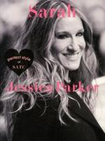 Sarah Jessica Parker : perfect style of SATC ＜MARBLE BOOKS  Love Fashionista＞
