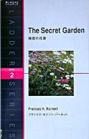 秘密の花園 : level 2(1300-word) ＜洋販ラダーシリーズ＞
