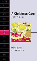 クリスマス・キャロル : level 2(1300-word) ＜洋販ラダーシリーズ＞